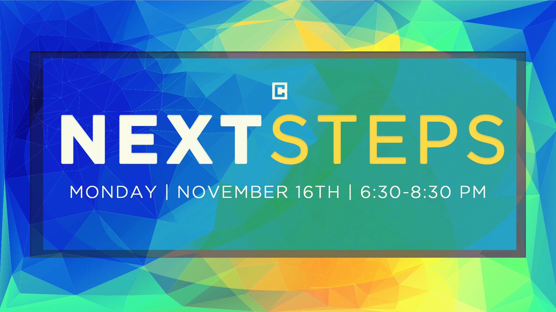 NEXT STEPS - November 16 - 6:30 - 8:30 PM Next Steps is a process we've designed specifically to help you connect with Crossbridge. At Next Steps you'll have a chance to meet staff, learn about what kind of church we are and how to take your next step in getting connected at Crossbridge and growing as a follower of Jesus, Childcare is available (birth-5th grade) with a reservation. We'll serve the best meal you have ever had (Okay it may not be the best but it will be good!) Sign-up HERE !