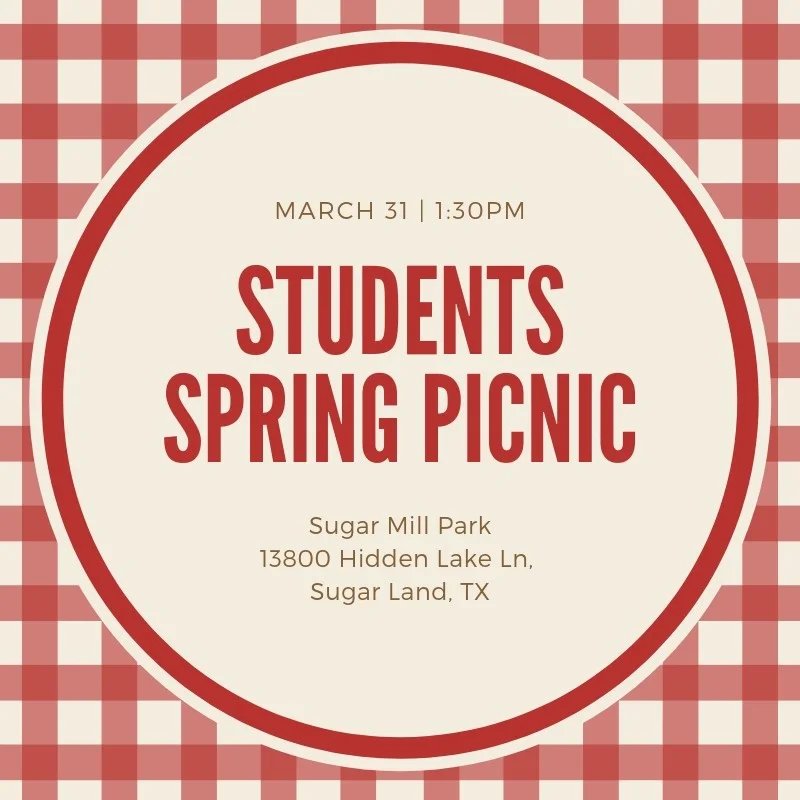 STUDENTS SPRING PICNIC | MARCH 31 If you are 7th-12th grader or are a parent of one, please come out and join us for a picnic in Sugar Mill Park, this Sunday, March 31st @ 1PM. Food, fun and games for all. Immediately following the 11:30AM service join us at Sugar Mill Park in Sugar Land. We are asking for the Guys to bring drinks and Ladies to bring chips. Burgers and Hot dogs will be provided and families are welcome.