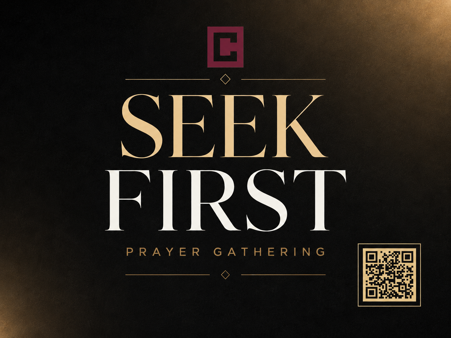 Seek First Prayer Gathering 