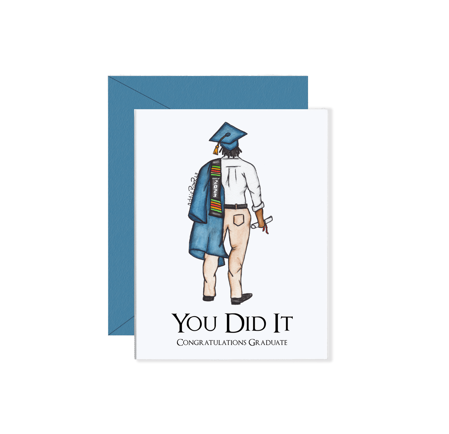 Congratulations You Did It Graduate