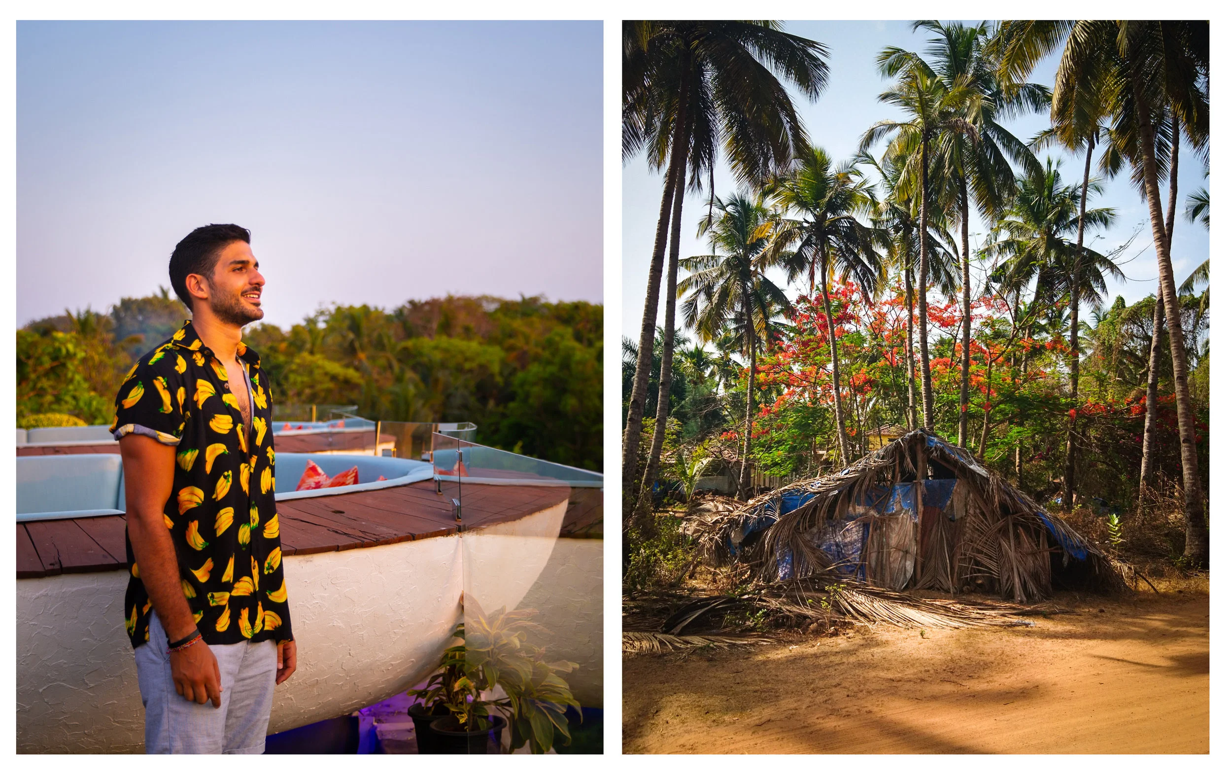 JP, from Lebanon, at the W Hotel in Northern Goa and a hut in Southern Goa