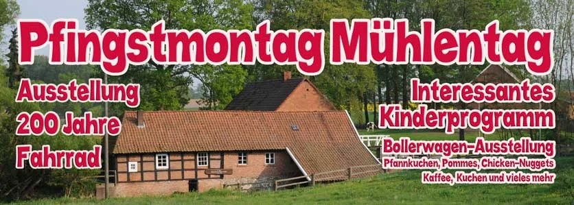 Dem Jubiläum "200 jahre Fahrrad" ist eine AUSTEILUNG beim Mühlentag 2017 gewidmet. Ein großes Kinderprogramm wartet auf die jungen Besucher.