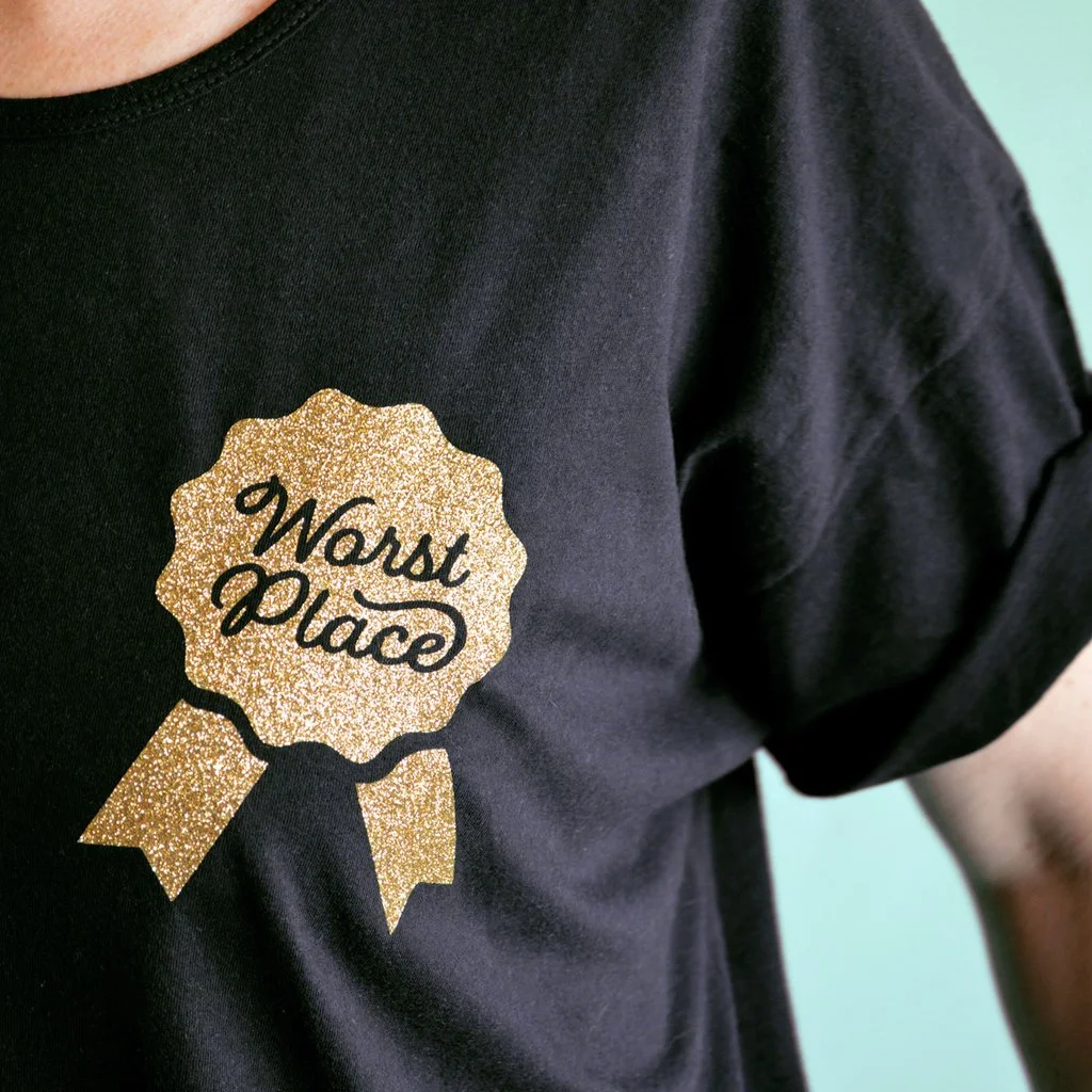 Worstplaceshirt1_1024x1024.jpg