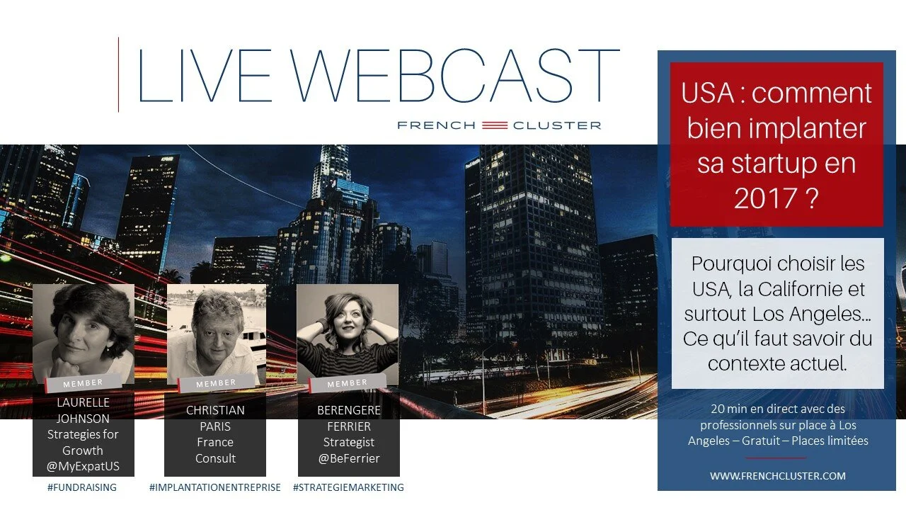 WEBINAR - COMMENT BIEN IMPLANTER SA STARTUP AUX USA ?