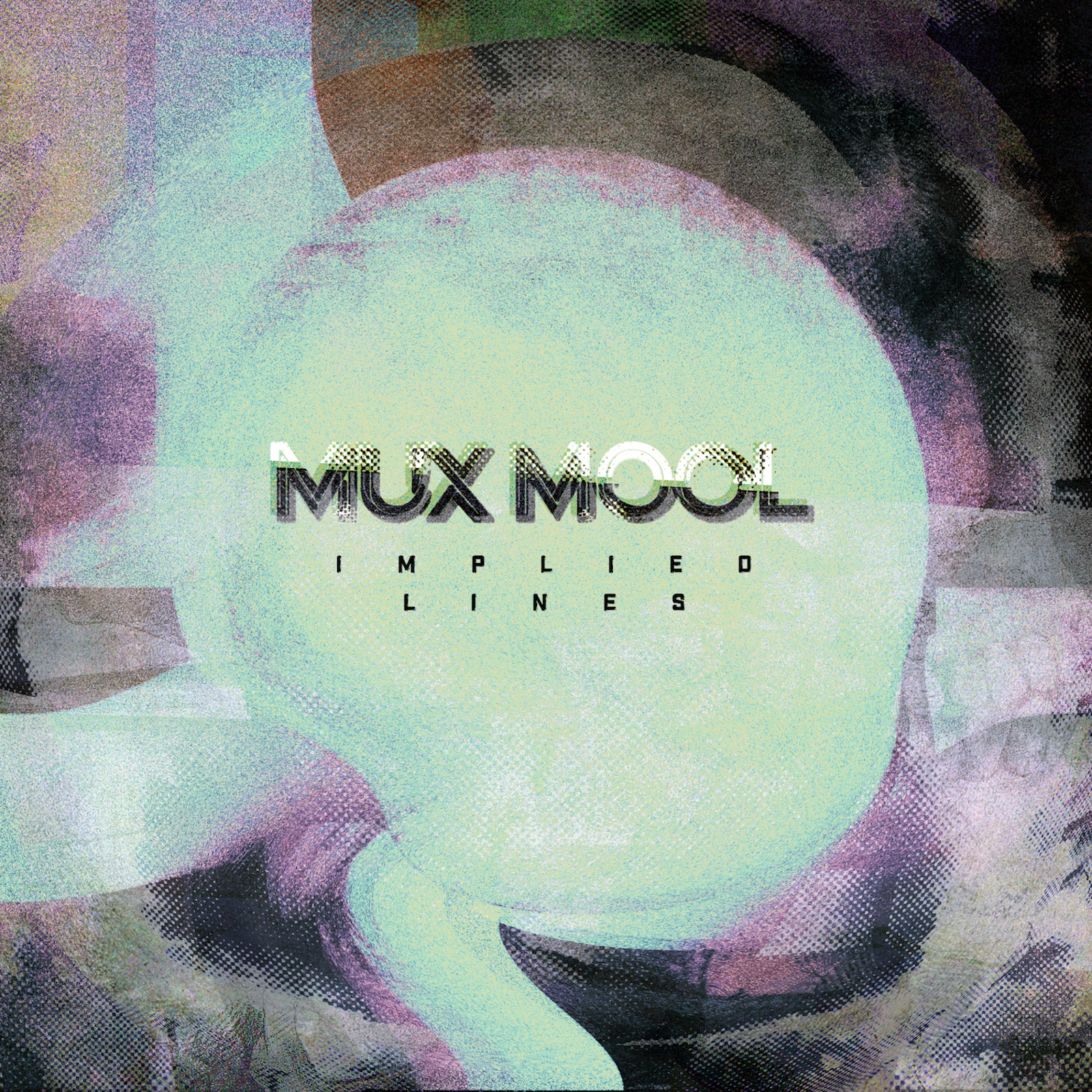 Mux Mool - Implied Lines – $8.00