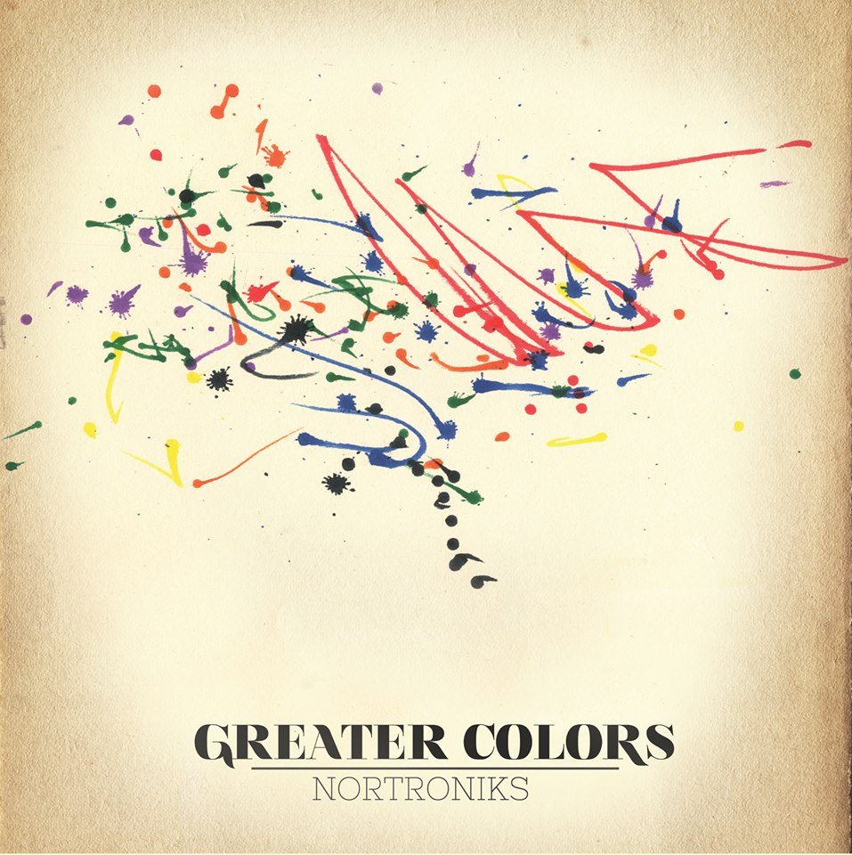 Nortroniks - Greater Colors – $6.00