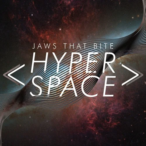 HYPERSPACE JAWS THAT BITE Digital