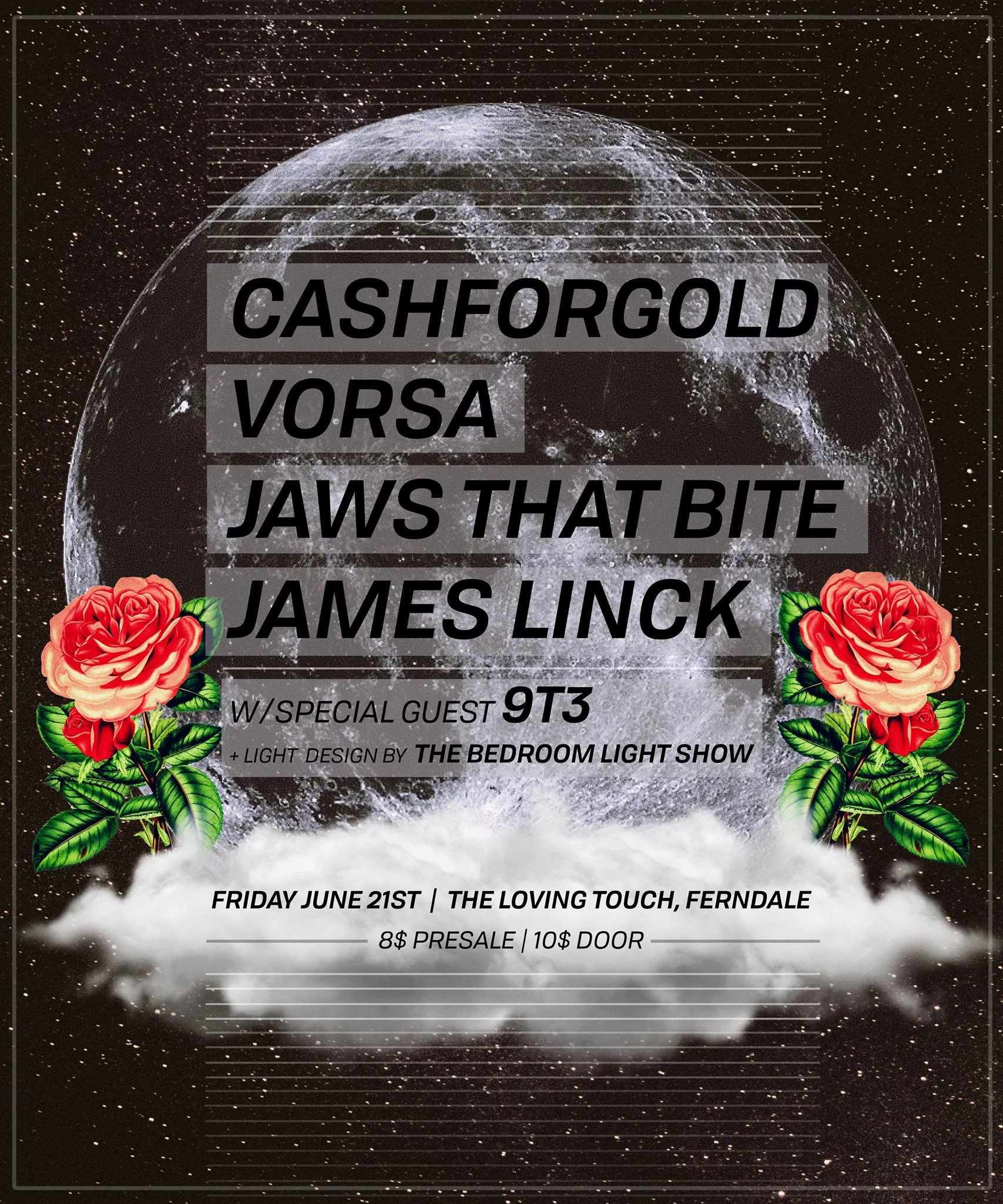  CASHFORGOLD, Jaws That Bite, Vorsa, James Linck, 9T3 // Loving Touch, Ferndale, MI