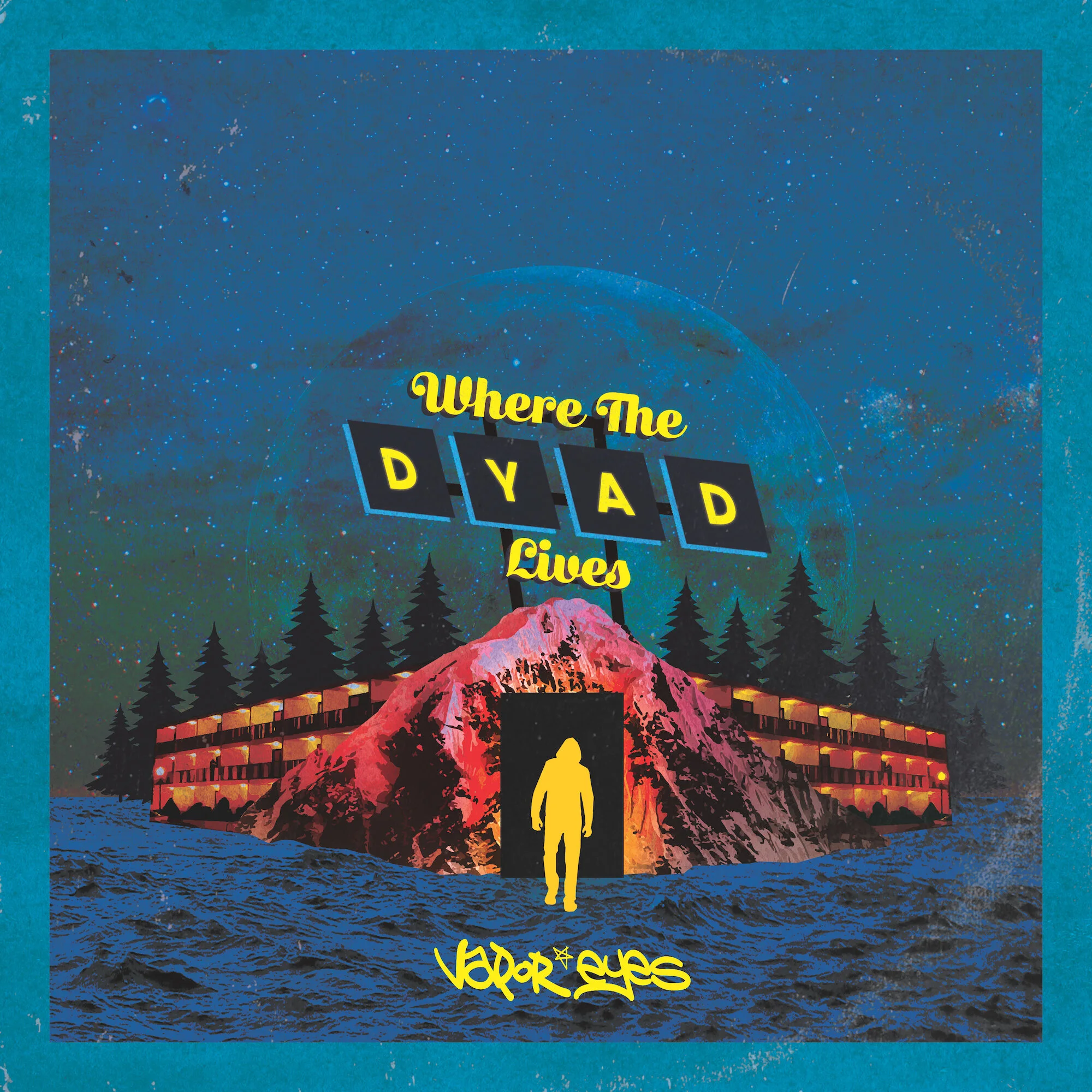 Vapor Eyes - Where the Dyad Lives .jpg