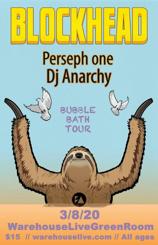 Blockhead - Bubble Bath Tour ft. Perseph one, DJ Anarchy. 