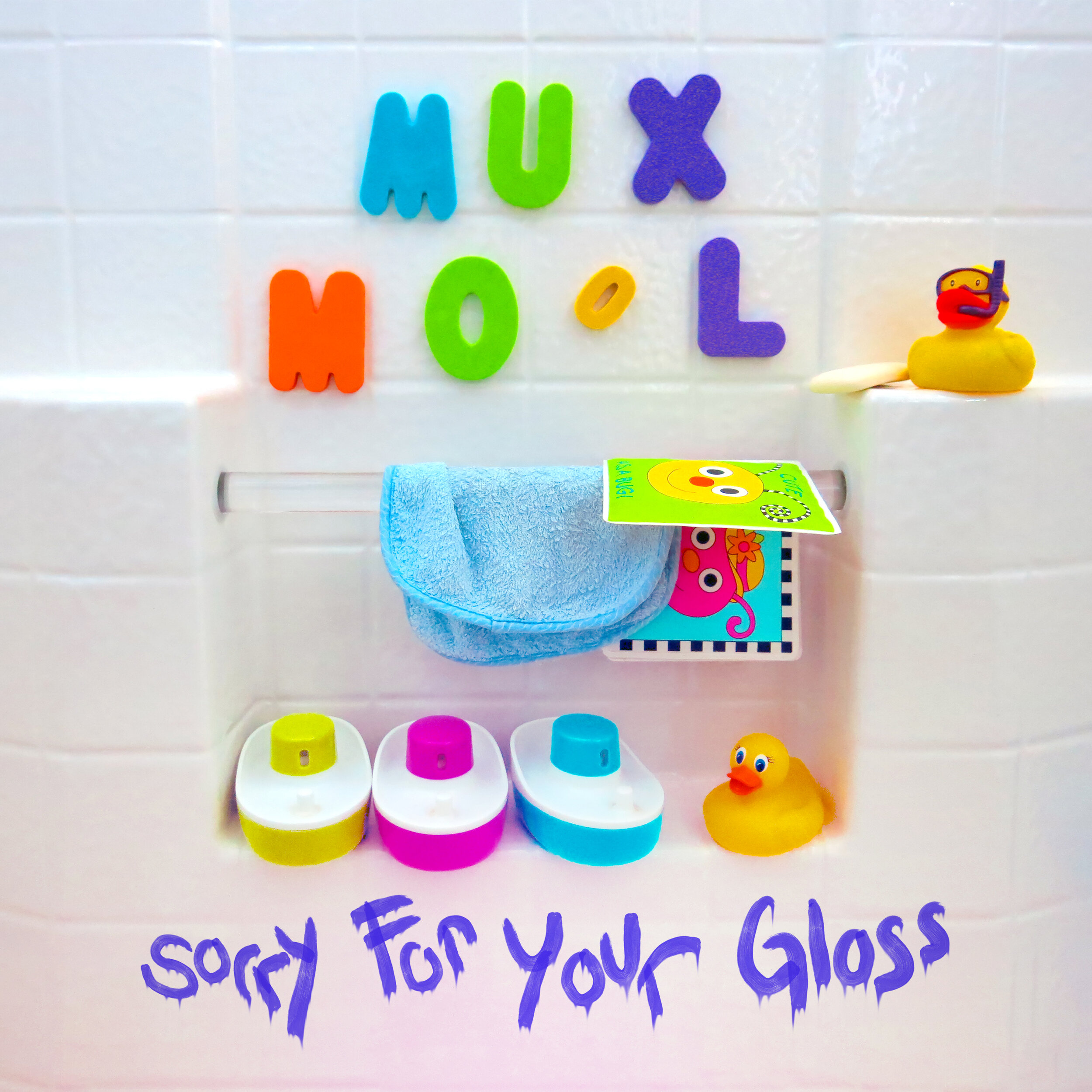 Mux Mool - Sorry For Your Gloss – $1.00