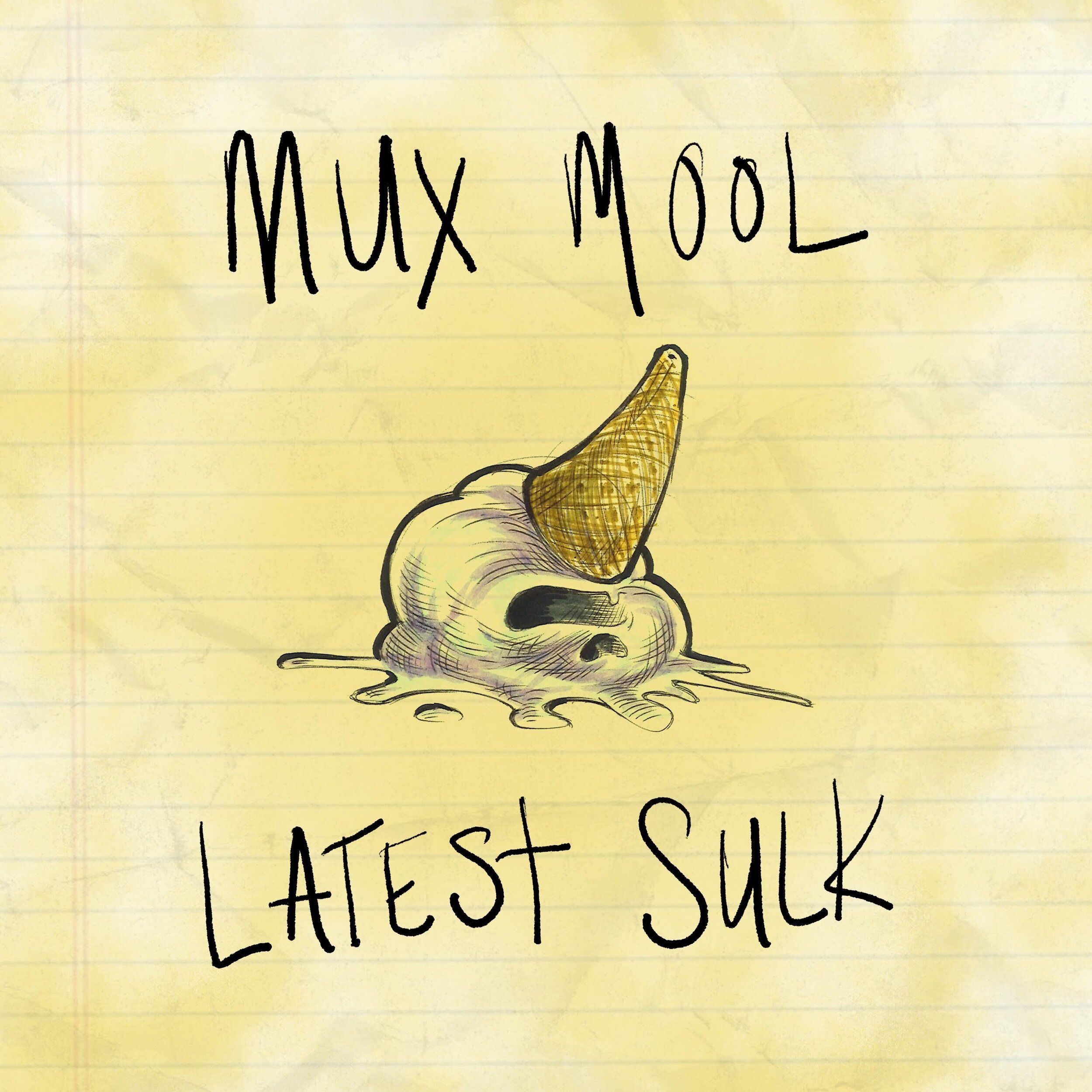 Mux Mool - Latest Sulk – $1.00