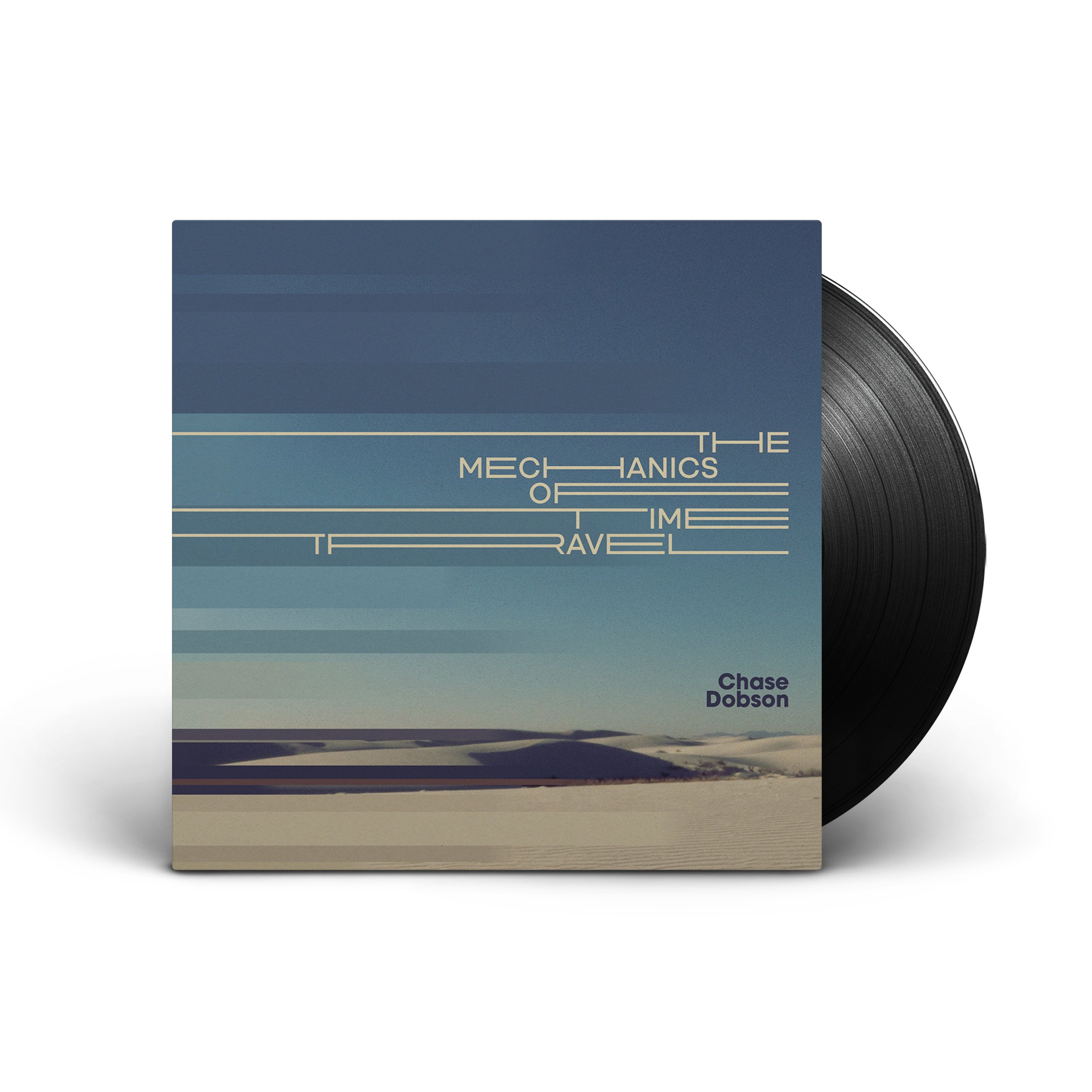 Chase Dobson - The Mechanics of Time Travel (Vinyl) – $20.00