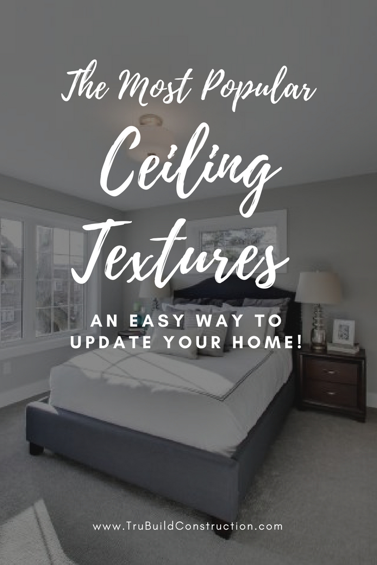The Most Popular Ceiling Textures Explained Trubuild