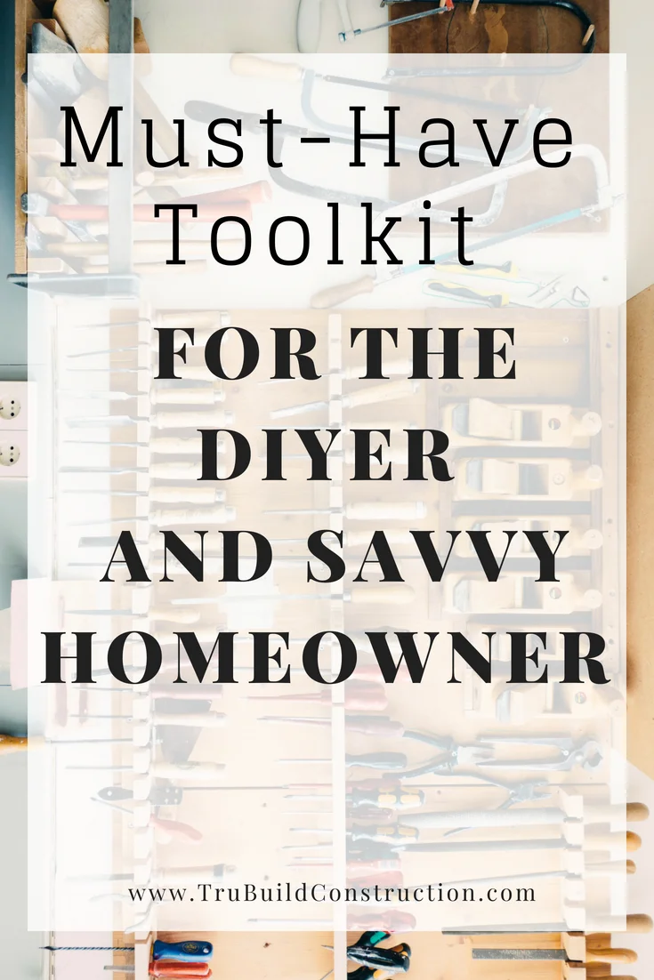 Must-have Toolkit for the DIYer and Savvy Homeowner - for anyone with DIY dreams or home maintenance in their future, these are the must-have tools for the job!