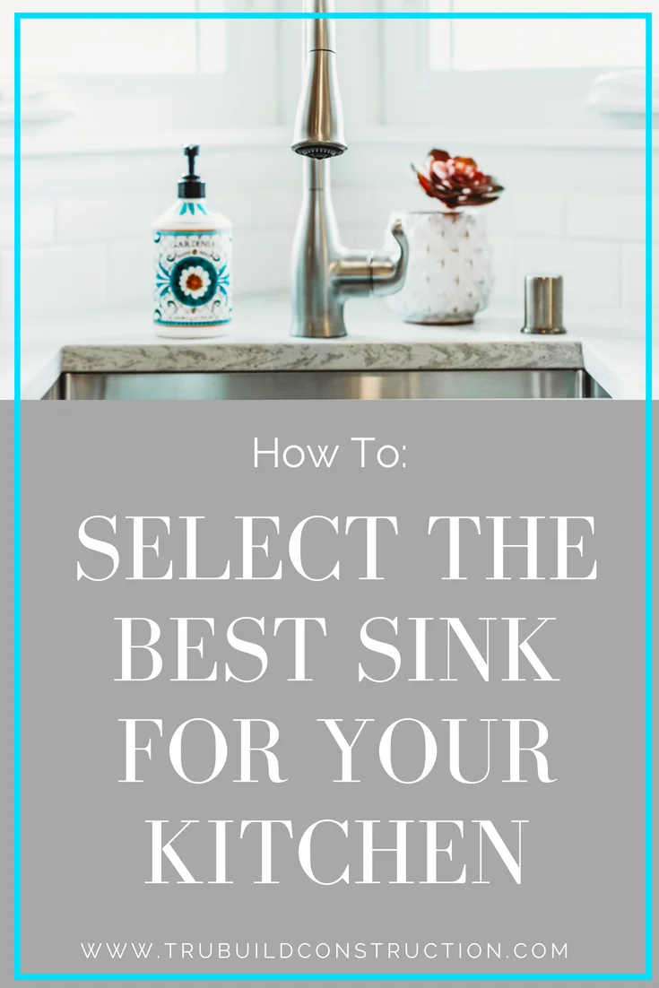 Selecting the best sink for you kitchen: the difference between undermount, drop in, dual mount, and apron front sinks