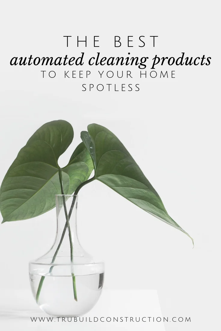 The 12 Best Automated Cleaning Products to Keep Your Home Spotless