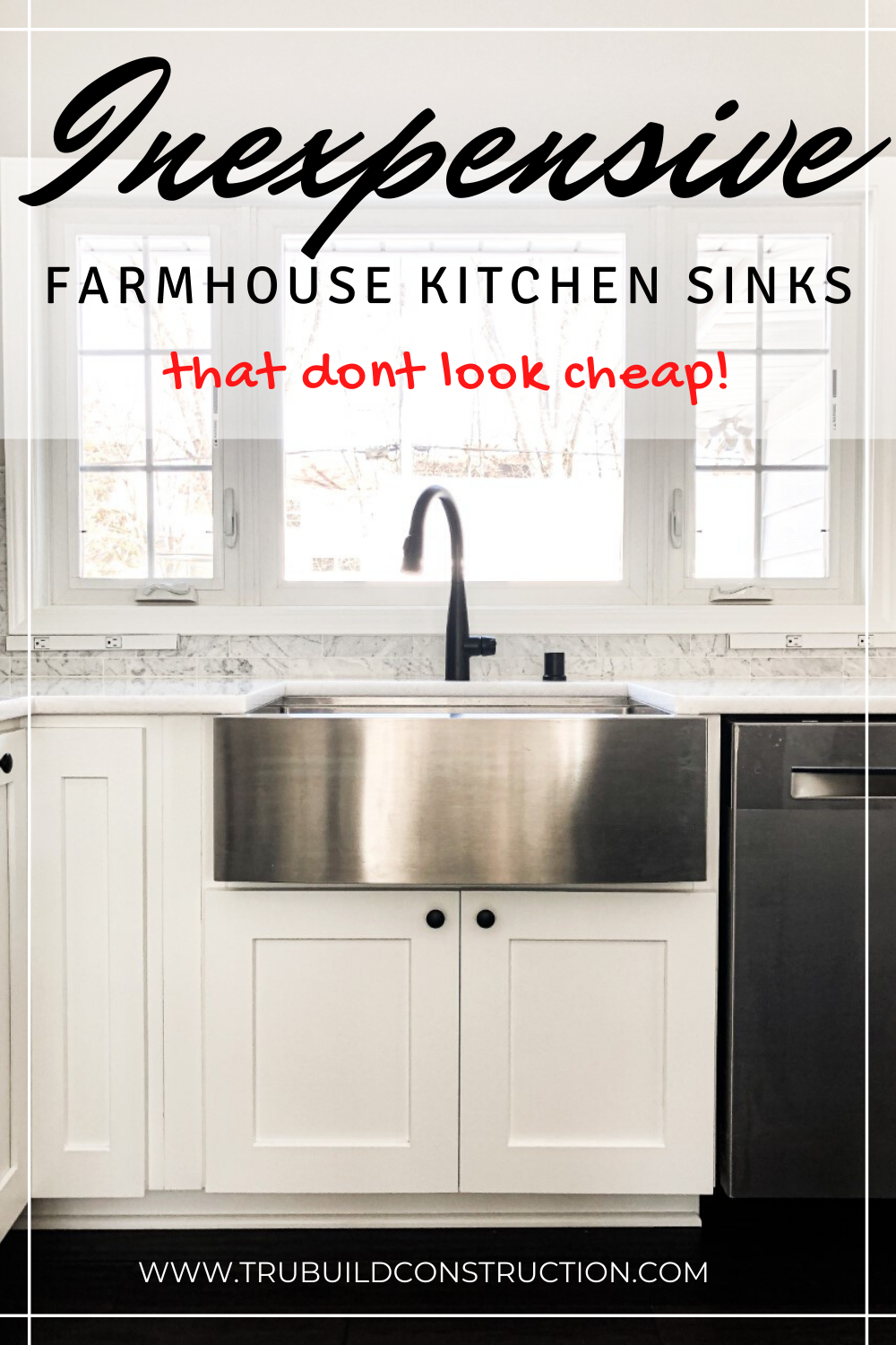 The Best Inexpensive Farmhouse Kitchen Sinks That Dont Look Cheap Trubuild Construction