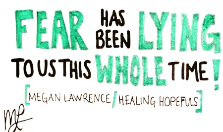 Fear Has Been Lying to Us This Whole Time!