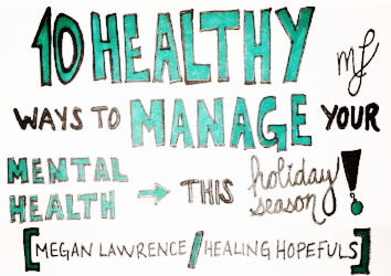 10 Healthy Ways to Manage Your Mental Health This Holiday Season! 