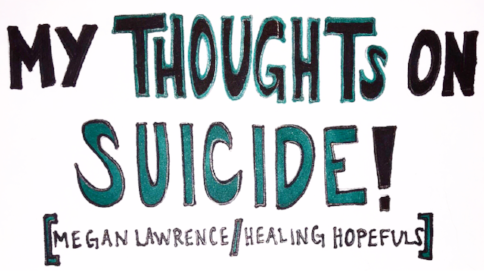 My Thoughts on Suicide!