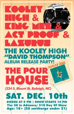 Kooley High Album Release party on December 10th in Raleigh!!!