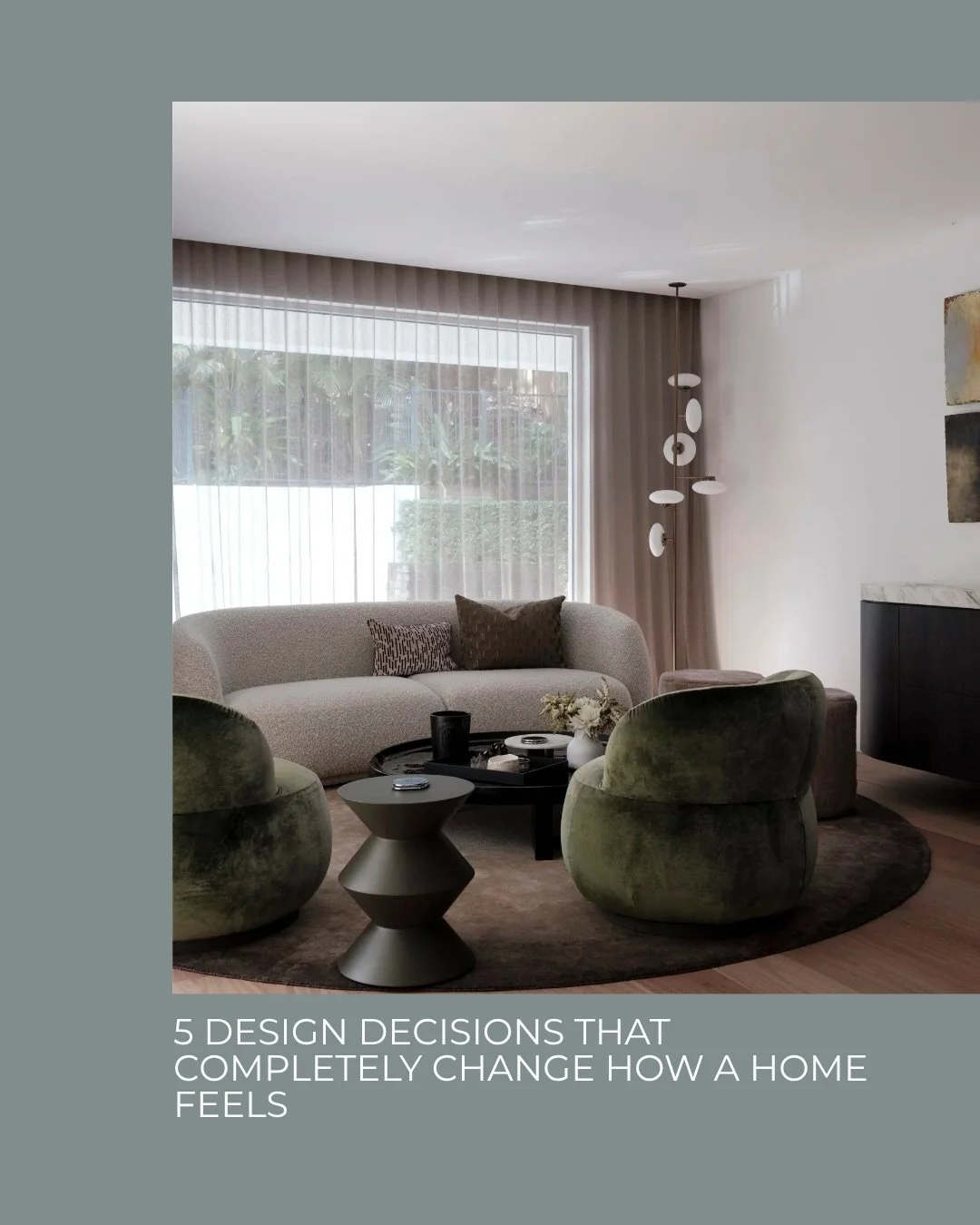 A beautiful home is never just about how it looks. It&rsquo;s about how it makes you feel when you walk through the door.

The way light moves through a space.
The softness of materials.
The balance of form, texture and flow.
The small details that q