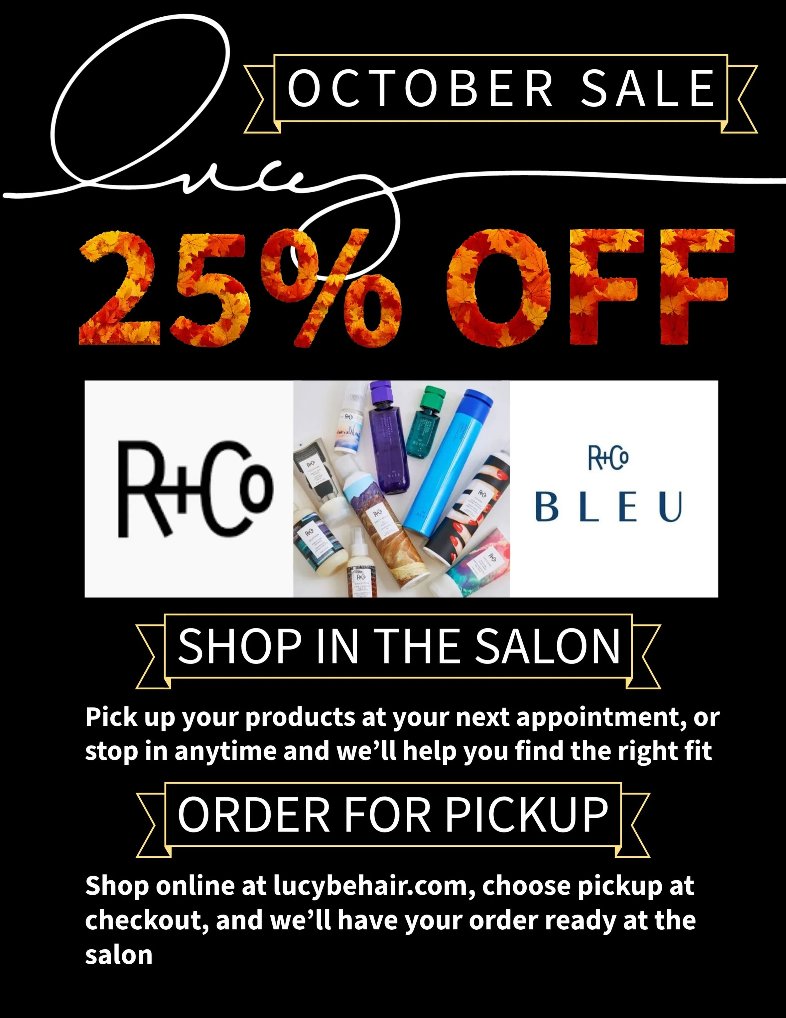 🎃October 🎃is a great time to stock up on your favorite R+Co and R+Co Bleu products! 25% off all month long! Use promo code OCTOBER at checkout!