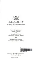 Race and inequality: a study in American values