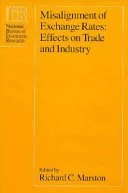 Misalignment of Exchange Rates: Effects on Trade and Industry