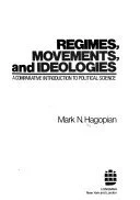 Regimes, Movements, and Ideologies: A Comparative Introduction to Political Science