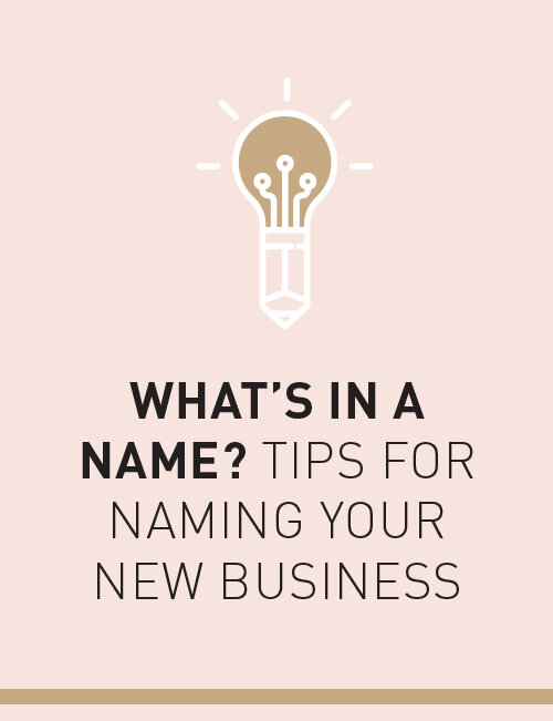 What's in a name? Tips for naming your new business