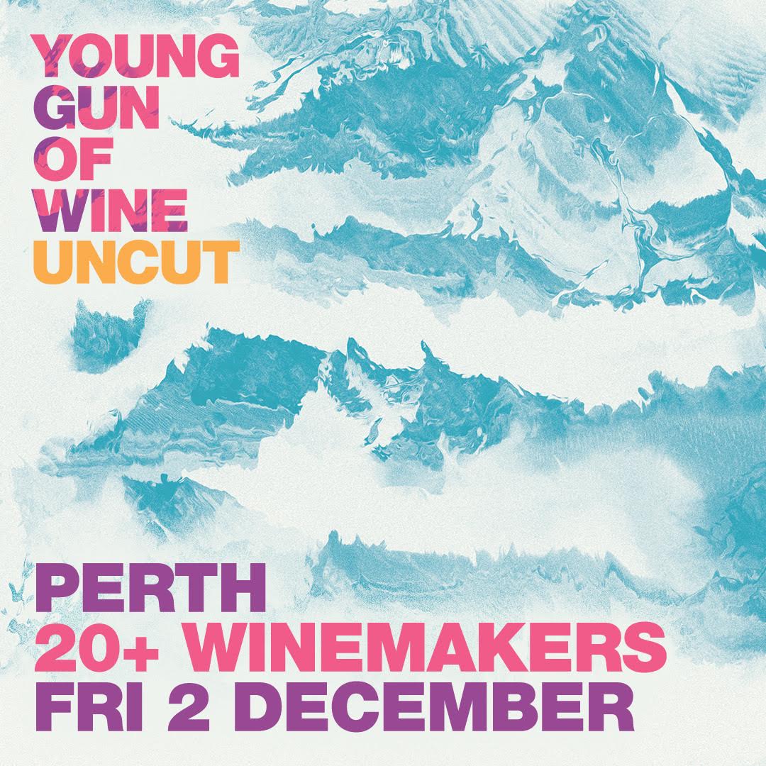 Young guns of wine UNCUT - Perth
