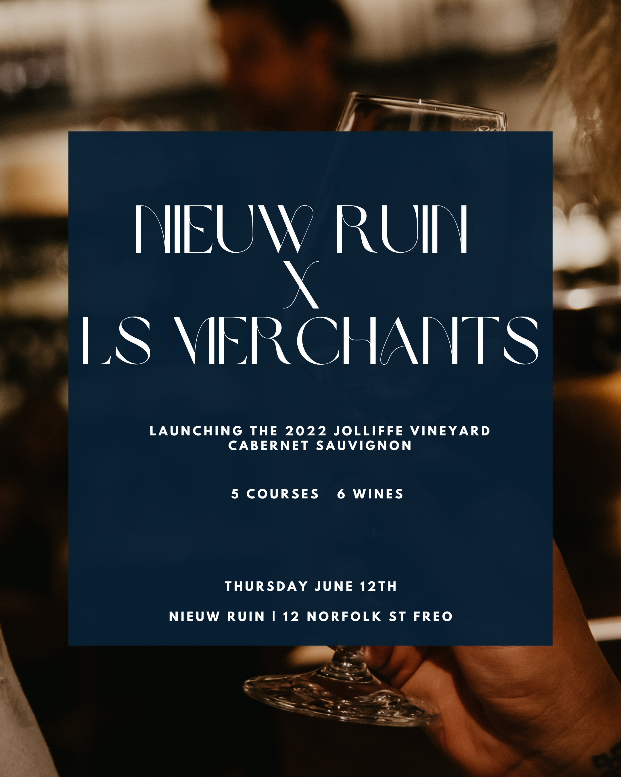 Nieuw Ruin x LS Merchants - Lets celebrate the 22’ Jolly Cabernet