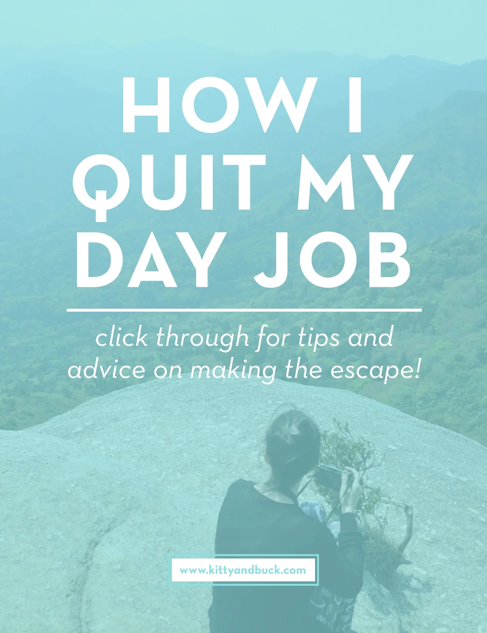 How I Quit My Day Job: The Great Escape | Click through to read the post about taking the leap from 9-5 into freelance and entrepreneurism, and the step-by-step plans to make it happen for you! | by Kitty & Buck