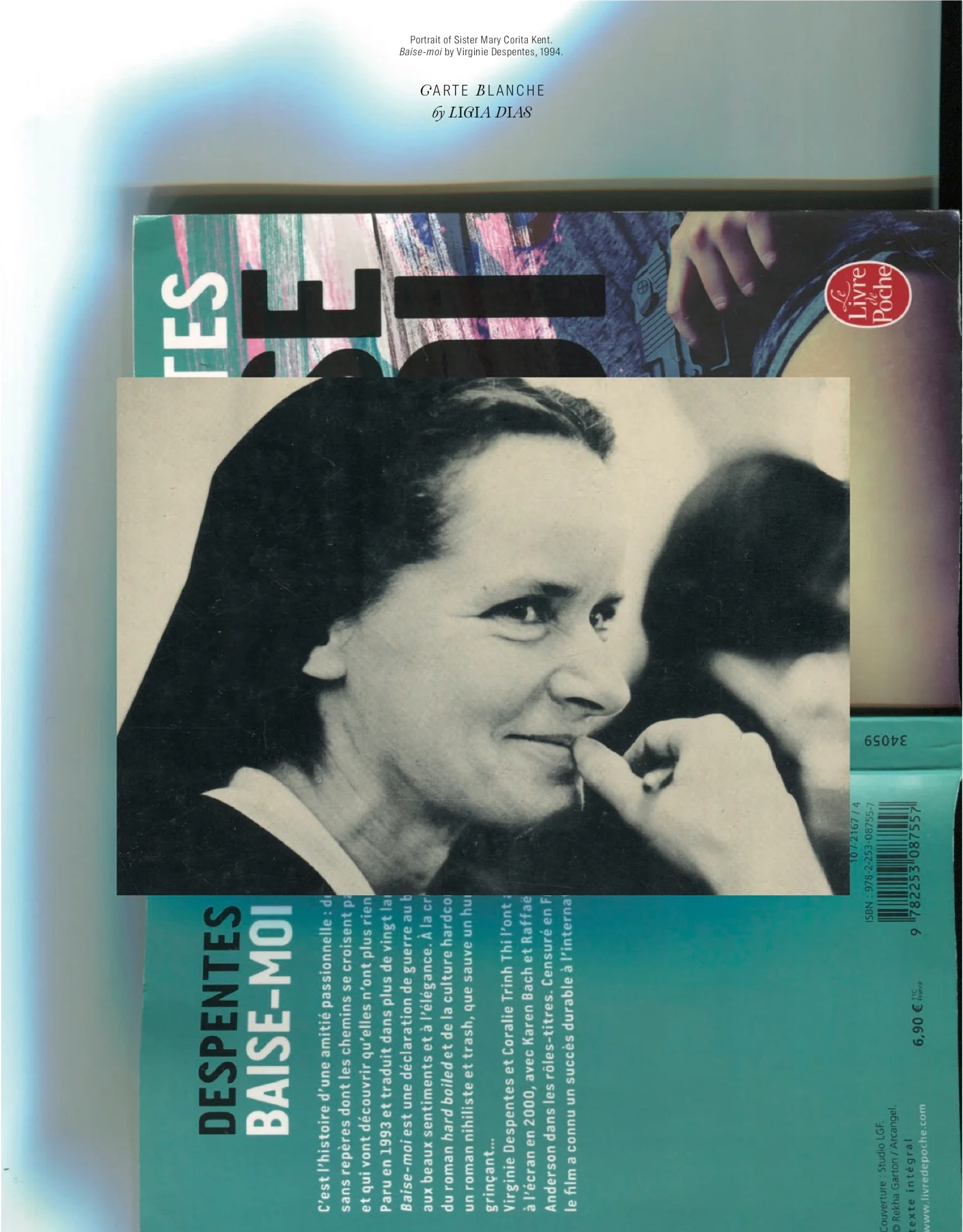 Portrait of Sister Corita Kent. Baise-moi, Virginie Despentes, 1994.