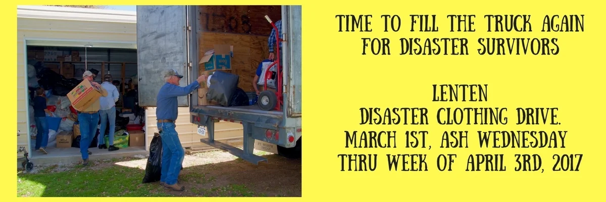 Time to Fill the Truck for Disaster Survivors AgainLenten Disaster Clothing Drive.March 1st, Ash Wednesday -%.jpg
