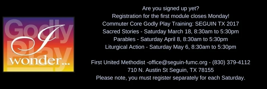 Are you signed up yet_ Registration for the first module closes Monday!Commuter Core Godly Play Training_ S.jpg