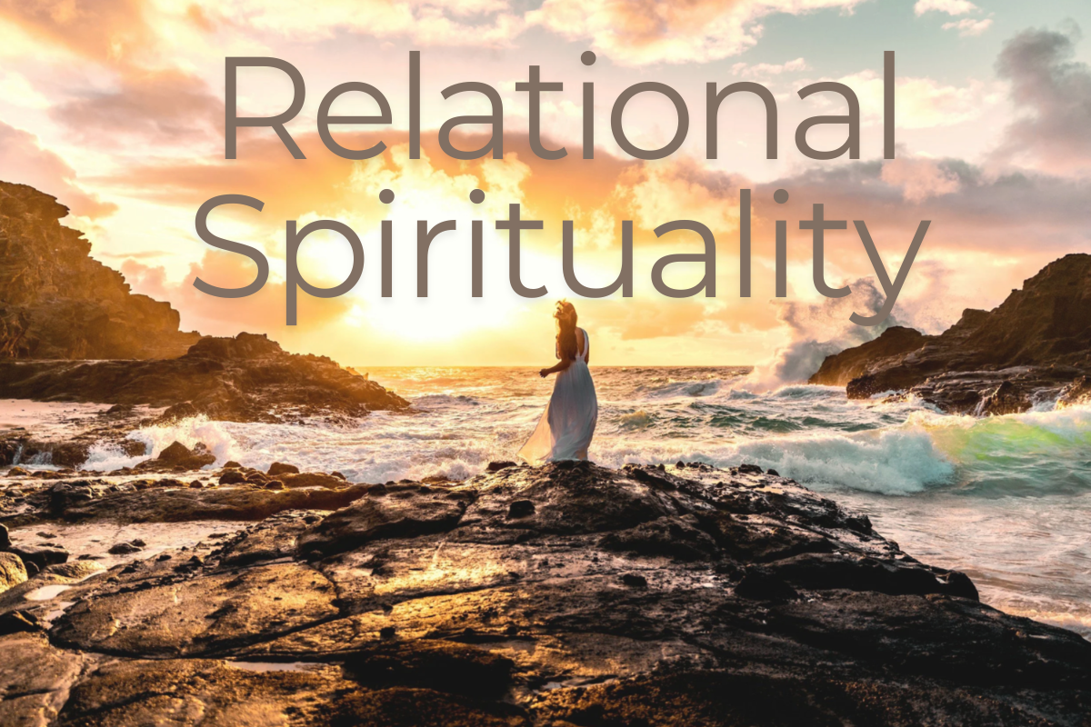 Intro to Relational Spirituality 