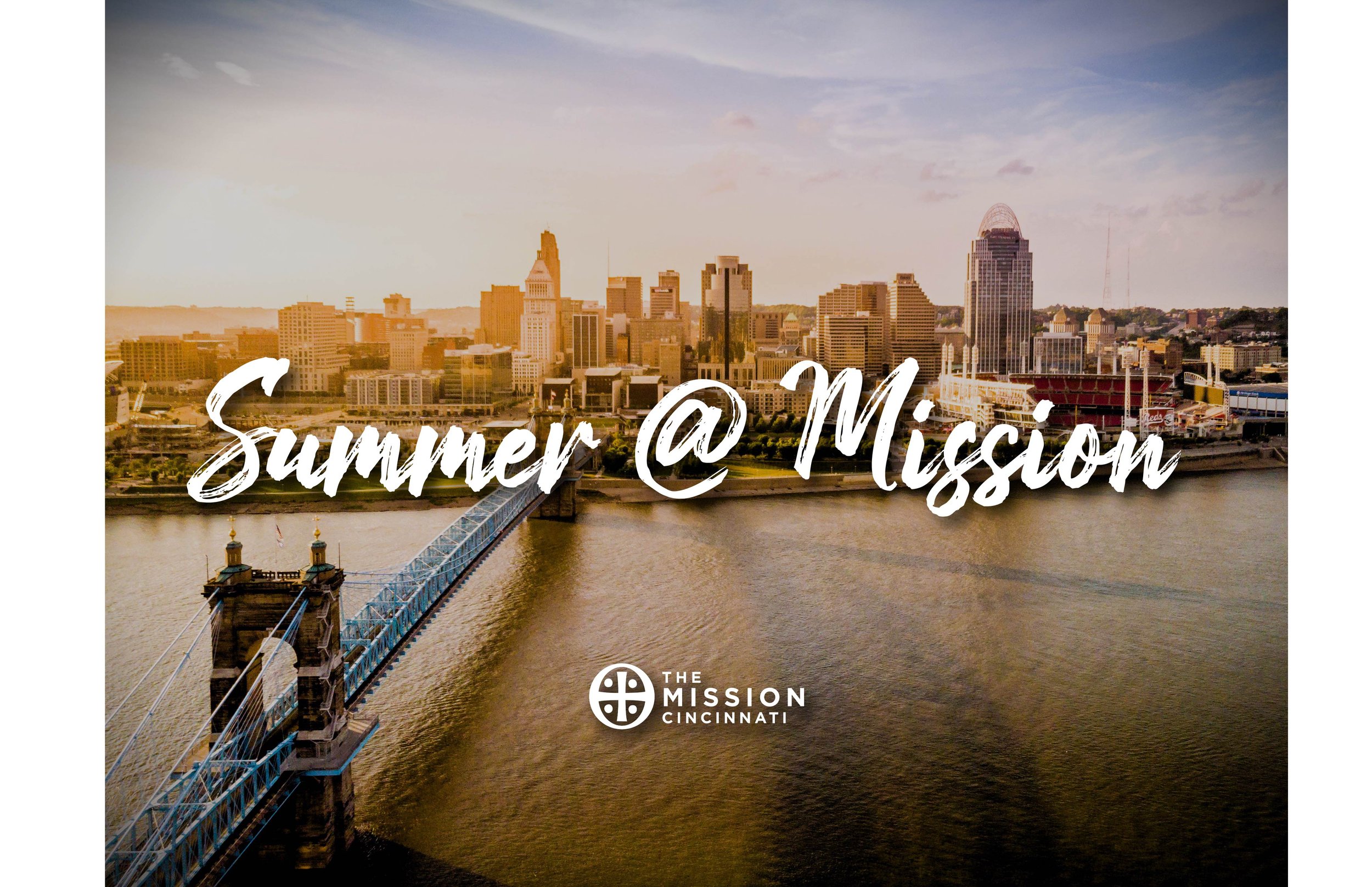 Summer Ministry Offerings at The Mission Cincinnati