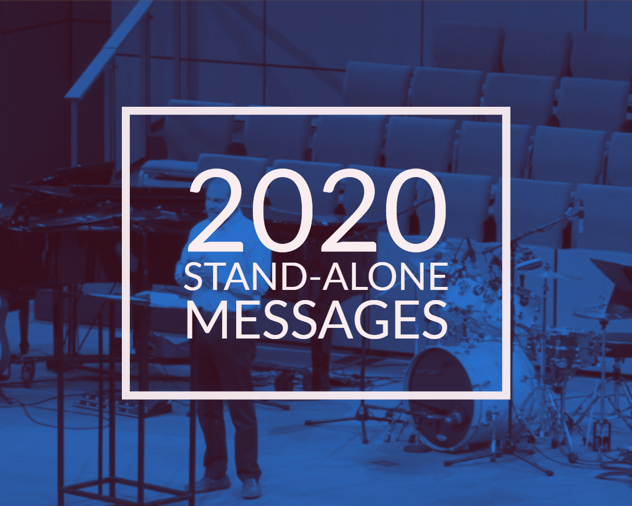 2020 Stand-Alone Messages (1).png