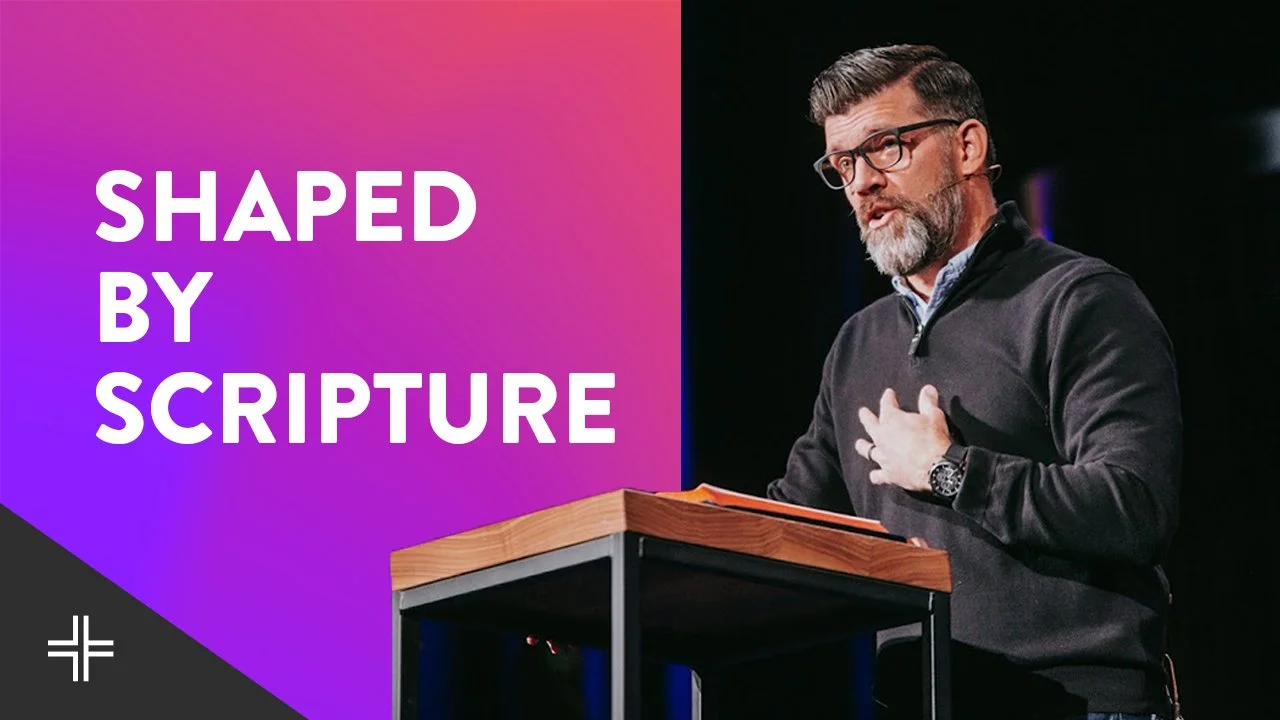 Shaped by Scripture