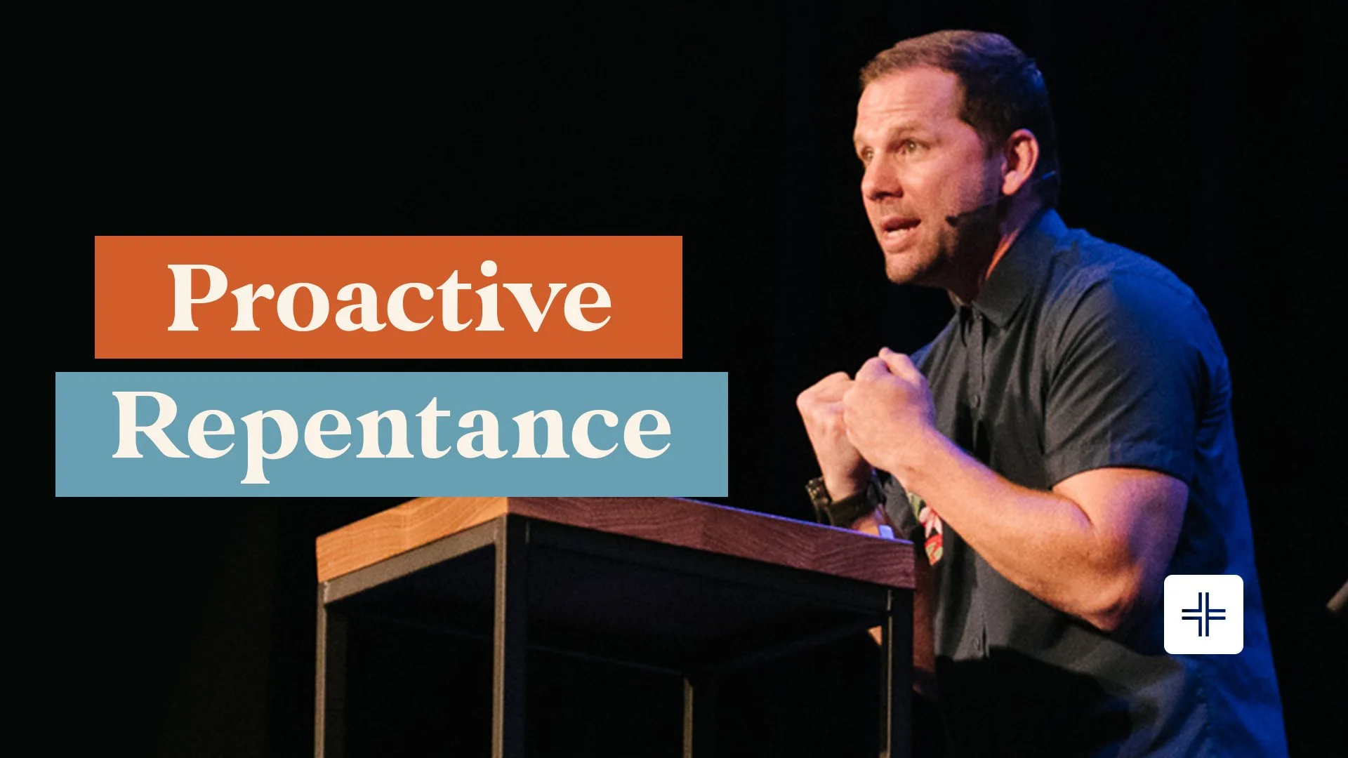 Proactive Repentance