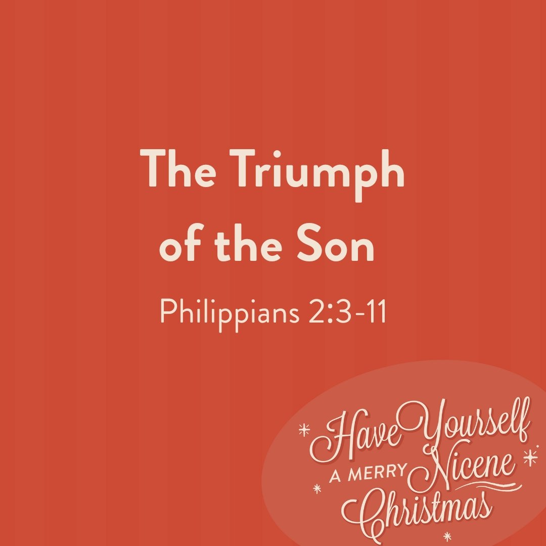 The Triumph of the Son | Philippians 2:3-11