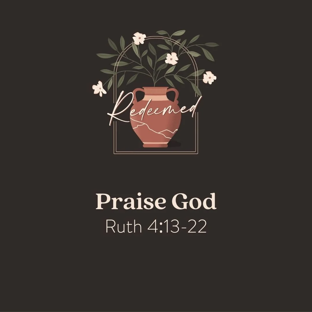 Praise God | Ruth 4:13-22