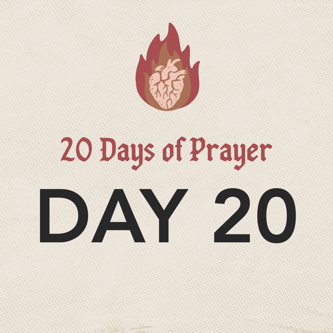 Day 20: Pray for us to experience ONGOING revival!