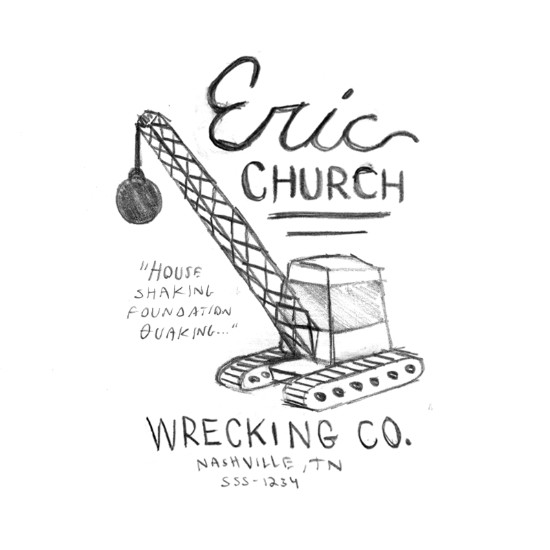 The concept here is a t-shirt for a fake wrecking company named after Eric. The shirt would be made to look like a vintage tee from the 70s or 80s that you found at goodwill. The company 'slogan' could be a reference to the song lyrics, a nice little easter egg for the fans. 