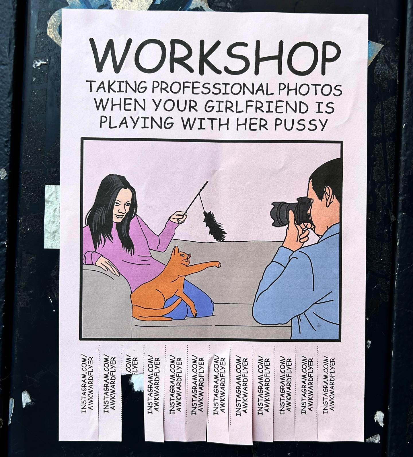 Taking professional photos when she is playing with her pussy....... #awkwardflyer #awkward #flyer #street #steetart #art #workshop #drawing #funny #haha #hilarious #joke #hahahaha #howto #diy