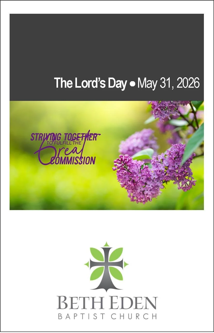 A flyer for Beth Eden Baptist Church celebrating The Lord's Day on May 31, 2026, with a background of purple lilac flowers and a logo featuring a stylized cross and leaves.