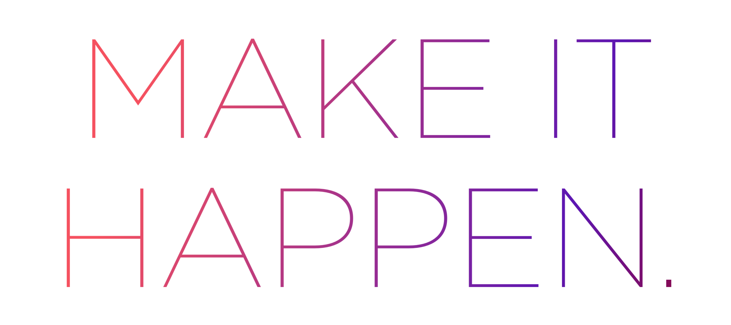 Make it happen.png